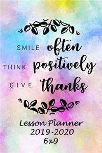 Smile Often, Think Positively, Give Thanks
