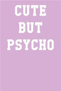 Cute But Psycho