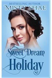 Sweet Dream Holiday