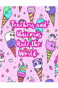 Teachers and Unicorns Rule the World