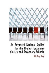 An Advanced Rational Speller for the Highest Grammar Classes and Secondary Schools