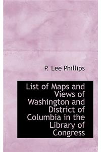List of Maps and Views of Washington and District of Columbia in the Library of Congress