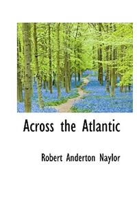 Across the Atlantic