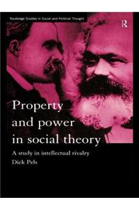 Property and Power in Social Theory