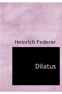 Dilatus