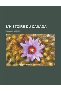 L'Histoire Du Canada