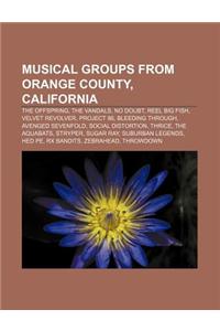 Musical Groups from Orange County, California