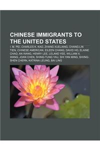 Chinese Immigrants to the United States