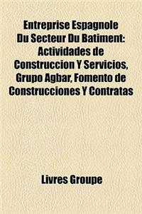 Entreprise Espagnole Du Secteur Du B[timent