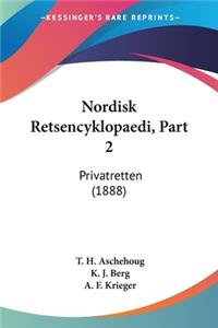 Nordisk Retsencyklopaedi, Part 2
