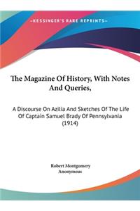 Magazine Of History, With Notes And Queries,
