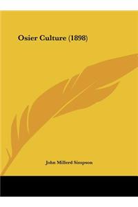 Osier Culture (1898)