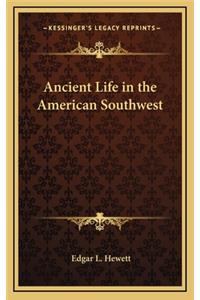 Ancient Life in the American Southwest