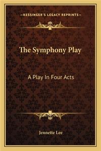 The Symphony Play