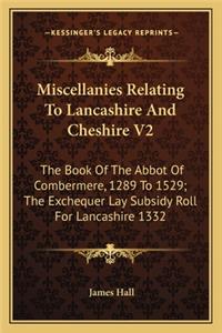 Miscellanies Relating to Lancashire and Cheshire V2