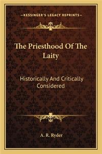 The Priesthood of the Laity