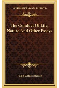 Conduct Of Life, Nature And Other Essays