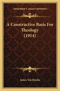 Constructive Basis for Theology (1914)