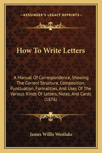 How to Write Letters