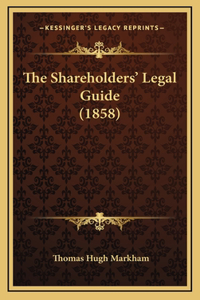 The Shareholders' Legal Guide (1858)