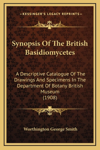 Synopsis Of The British Basidiomycetes