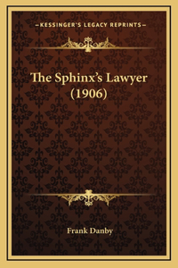 The Sphinx's Lawyer (1906)