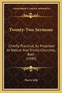 Twenty-Two Sermons
