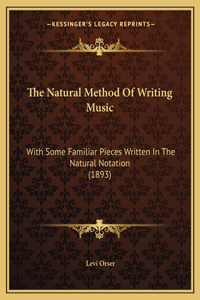Natural Method Of Writing Music