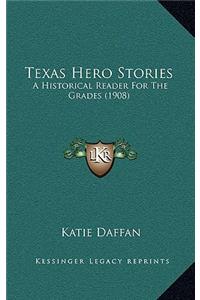 Texas Hero Stories