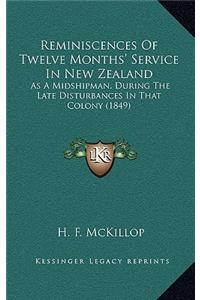 Reminiscences Of Twelve Months' Service In New Zealand