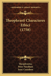 Theophrasti Characteres Ethici (1758)