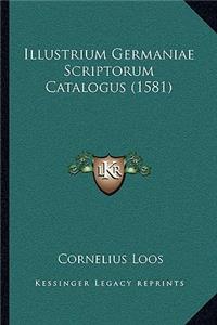 Illustrium Germaniae Scriptorum Catalogus (1581)