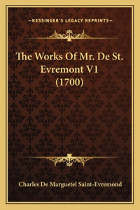 The Works Of Mr. De St. Evremont V1 (1700)