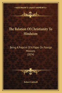 The Relation Of Christianity To Hinduism