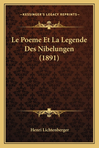 Poeme Et La Legende Des Nibelungen (1891)