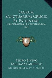 Sacrum Sanctuarium Crucis Et Patientiae