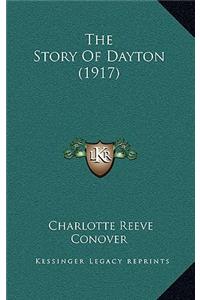 The Story Of Dayton (1917)