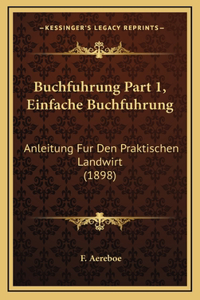 Buchfuhrung Part 1, Einfache Buchfuhrung