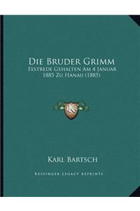 Die Bruder Grimm