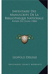 Inventaire Des Manuscrits De La Bibliotheque Nationale