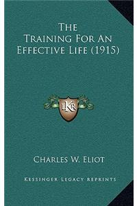 The Training For An Effective Life (1915)