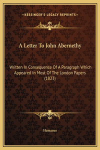 A Letter To John Abernethy