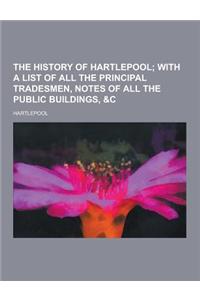 The History of Hartlepool