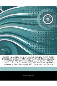 Articles on Gangs in Australia, Including: Sydney Gang Rapes, Bandidos, Outlaws Motorcycle Club, Hammerskins, 5t (Gang), Bra Boys, Ashfield Gang Rapes