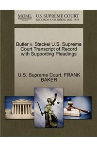 Butler V. Steckel U.S. Supreme Court Transcript of Record with Supporting Pleadings