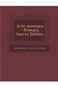 Arte Mexicana (Primary Source)