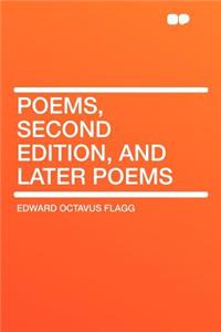 Poems, Second Edition, and Later Poems