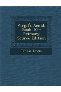Virgil's Aenid, Book 10