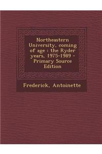 Northeastern University, Coming of Age