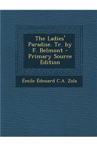 The Ladies' Paradise. Tr. by F. Belmont